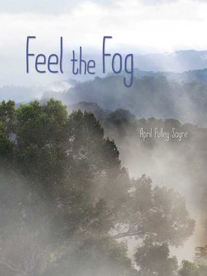 cover image of Feel the Fog